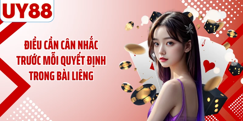 Điều cần cân nhắc trước mỗi quyết định trong bài liêng