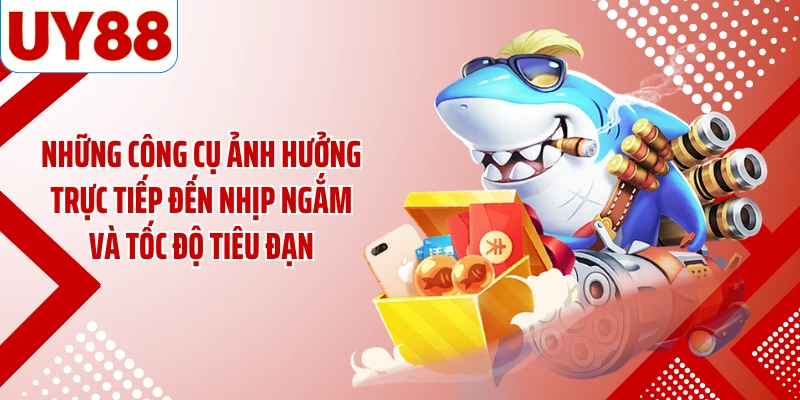 Những công cụ ảnh hưởng trực tiếp đến nhịp ngắm và tốc độ tiêu đạn